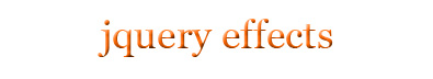 jQuery Effects